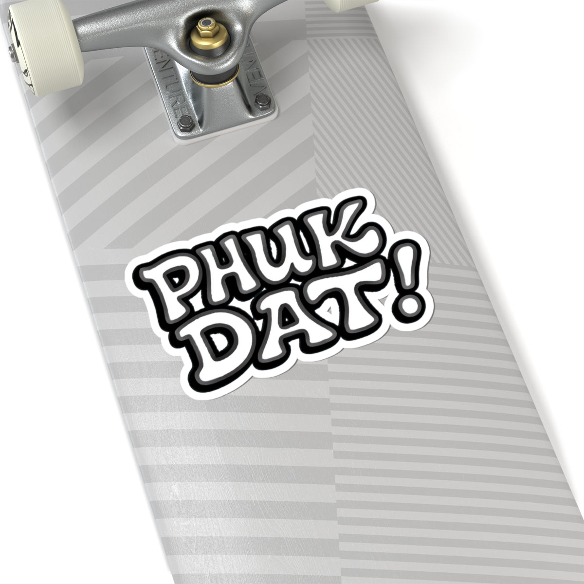 Phuk Dat Kiss-Cut Stickers - Fuck That, Waterproof Decals for Laptops, Hydro Flasks, Cars, Skateboards, and More